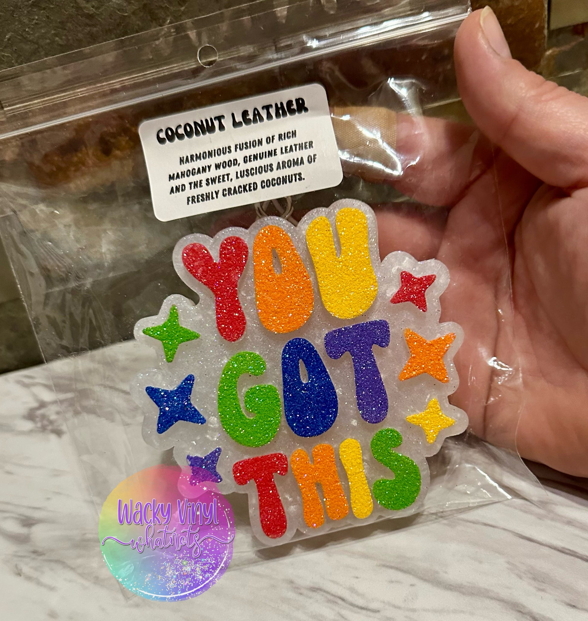 You Got This Freshie Wacky Vinyl Whatnots, LLC