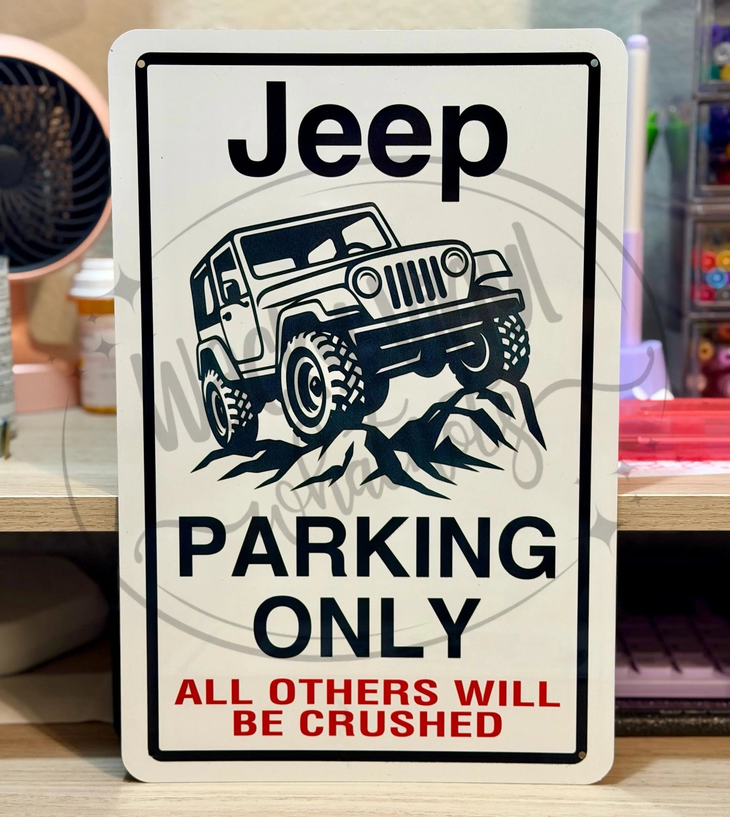 Jeep Parking Only Sign Wacky Vinyl Whatnots, LLC