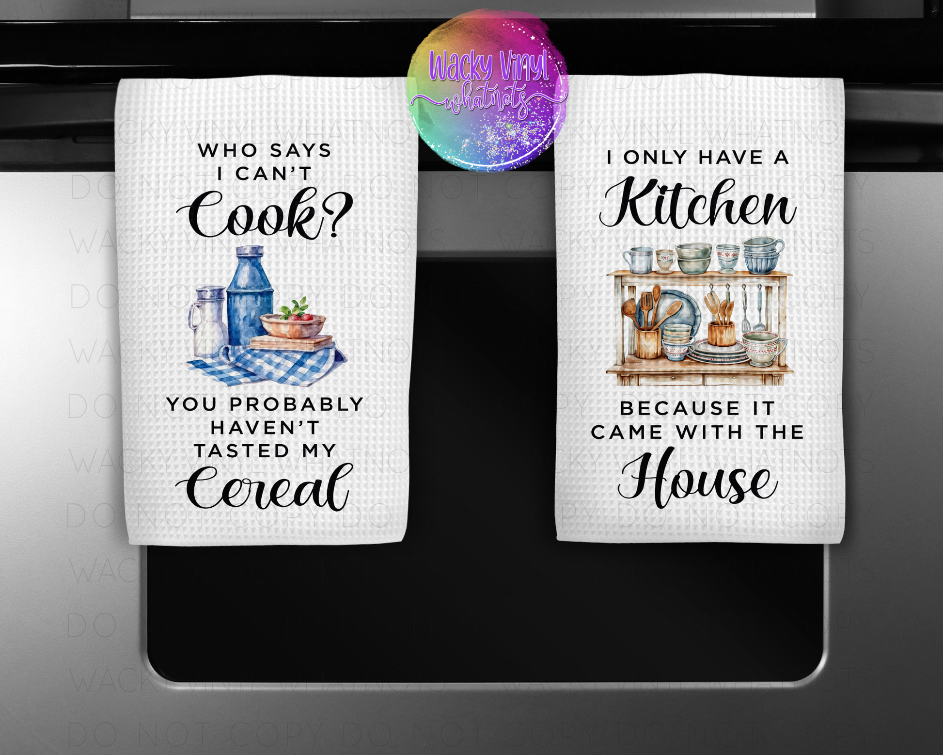 Snarky Dish Towels Wacky Vinyl Whatnots, LLC