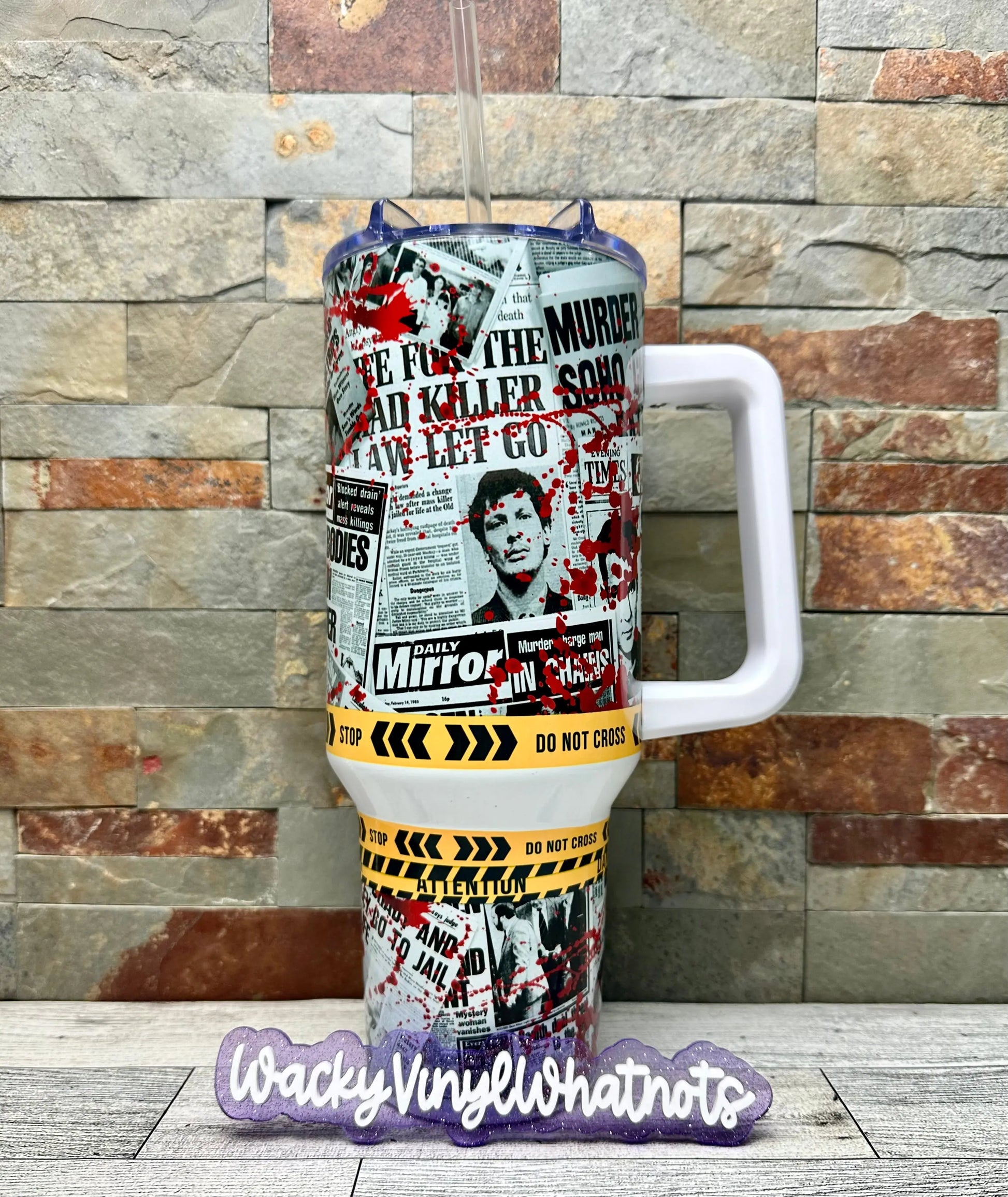 True Crimes Tumbler Wacky Vinyl Whatnots, LLC