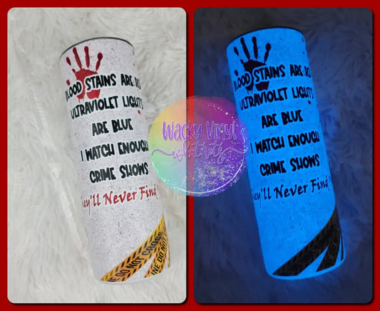 Crime Show Tumbler - Glow Wacky Vinyl Whatnots, LLC