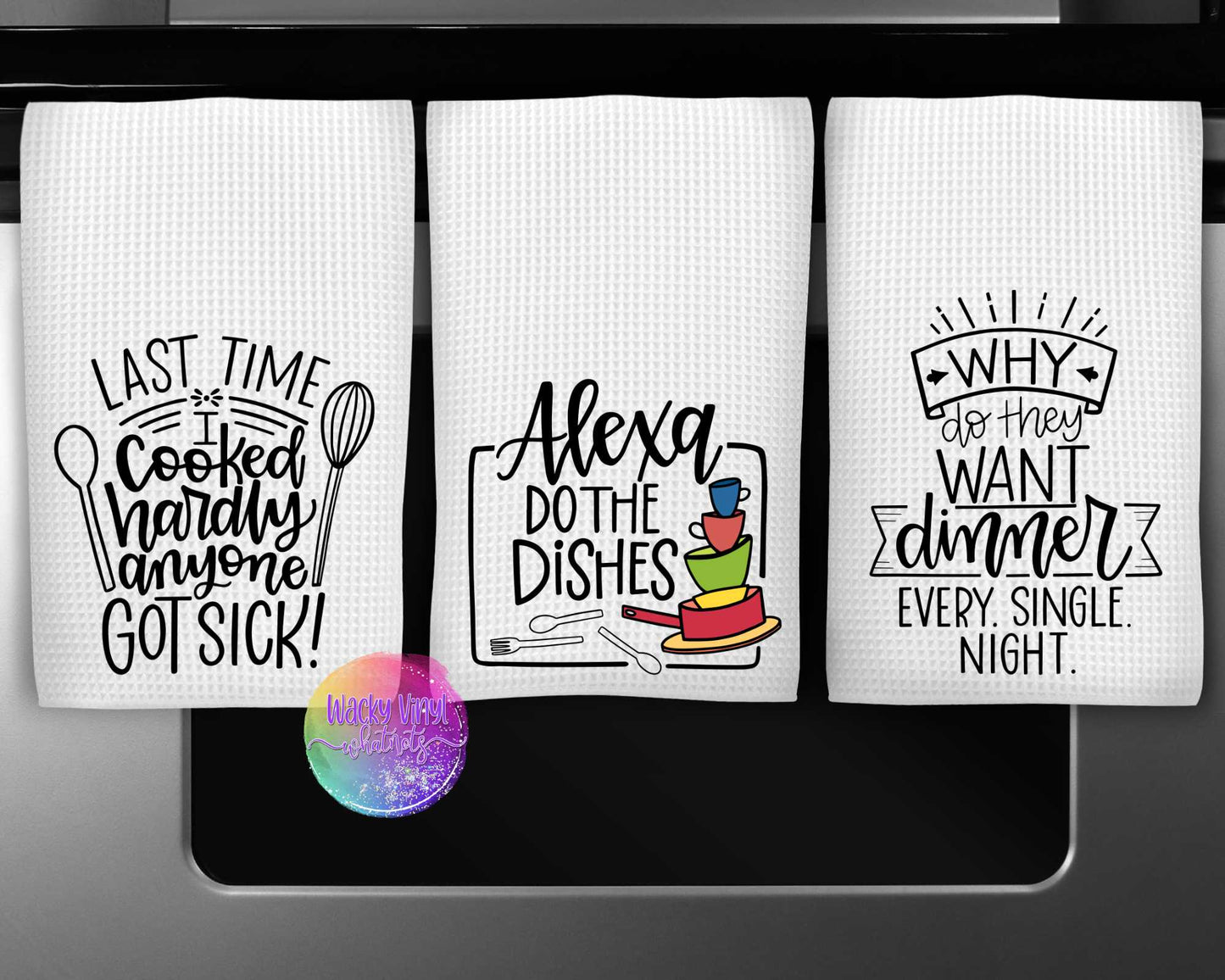 Funny Dish Towels Wacky Vinyl Whatnots, LLC