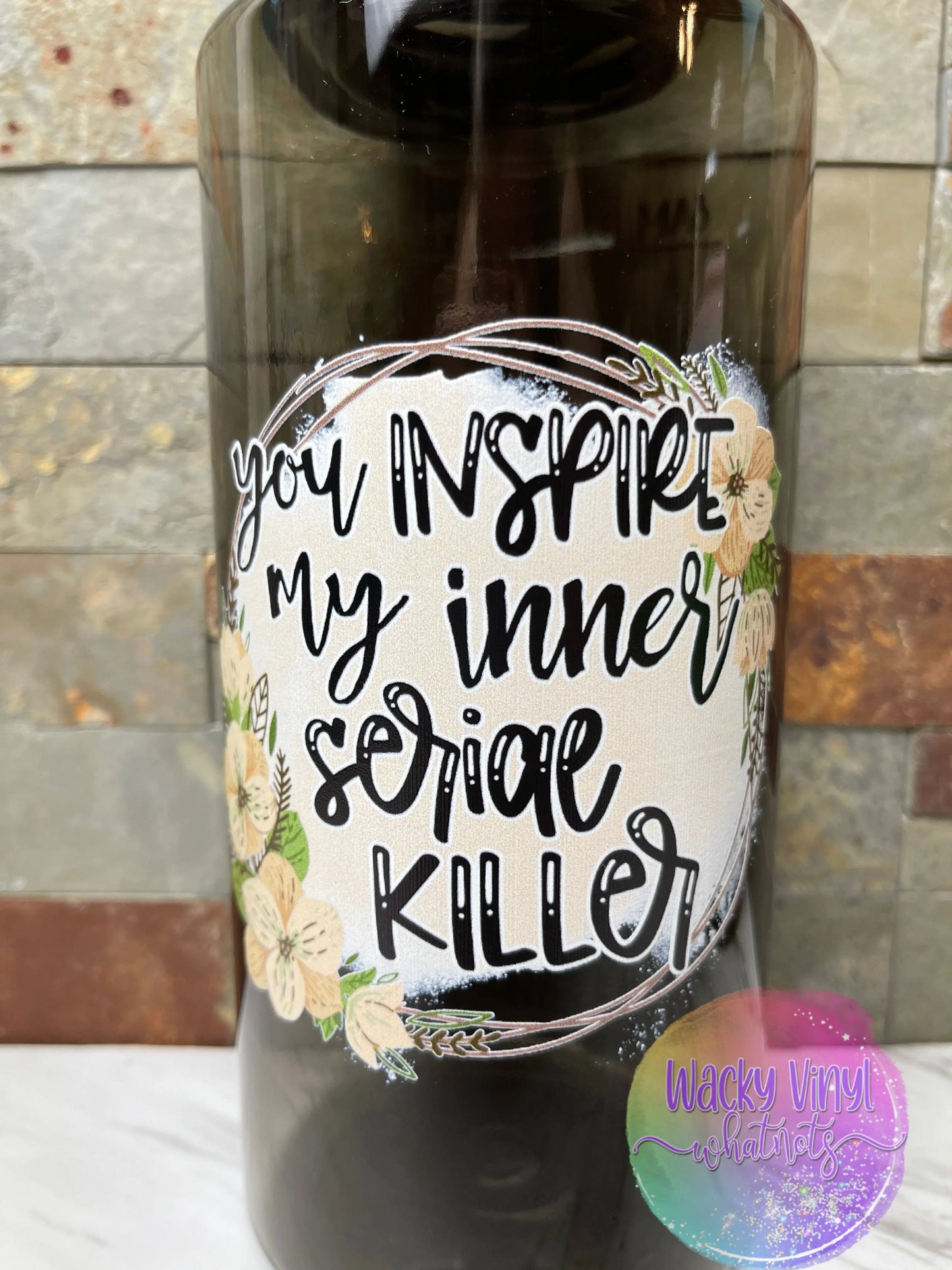 Inner Serial Killer Bottle Wacky Vinyl Whatnots, LLC