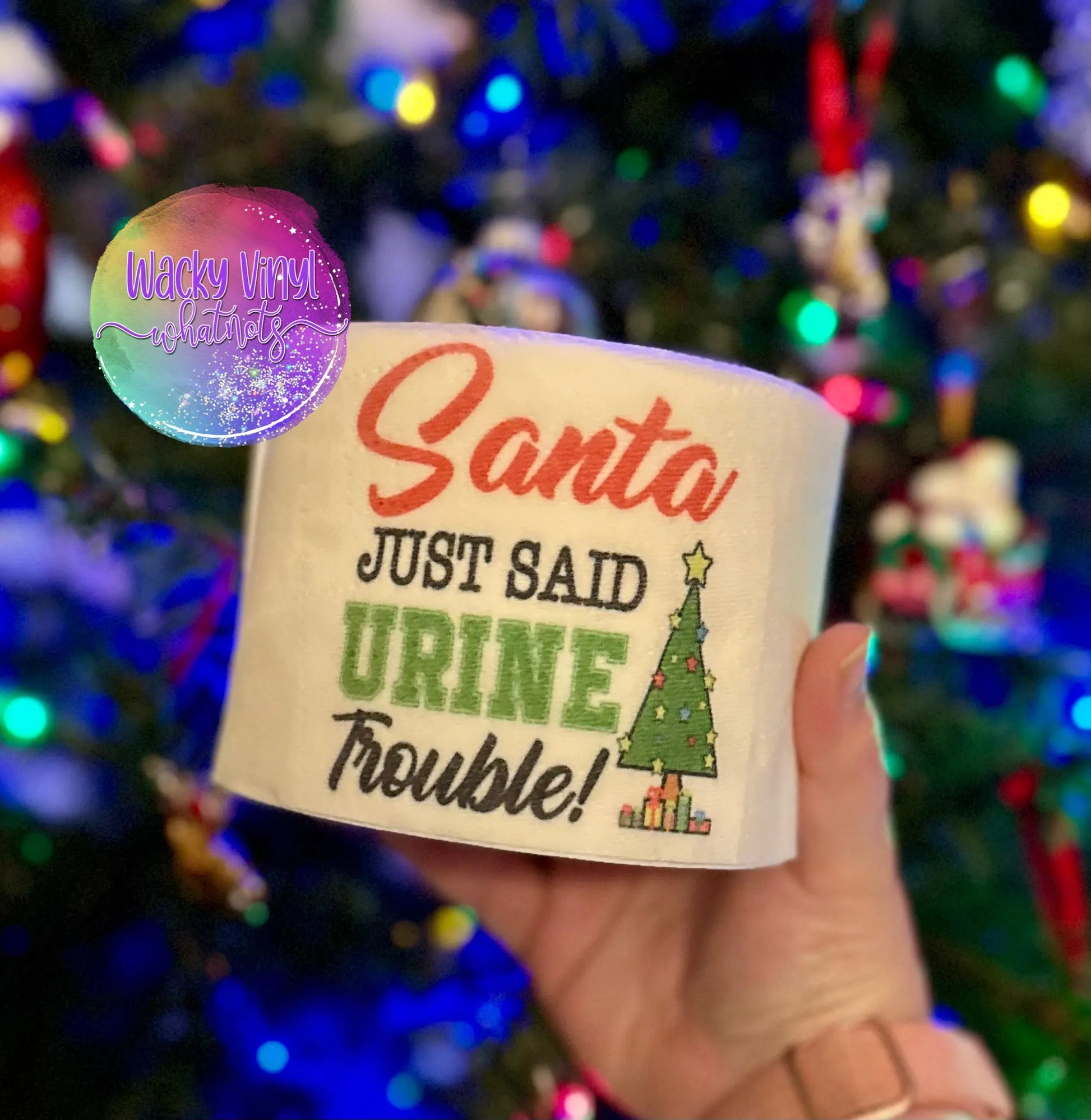 Sprinkles Are For Cookies TP Wacky Vinyl Whatnots, LLC