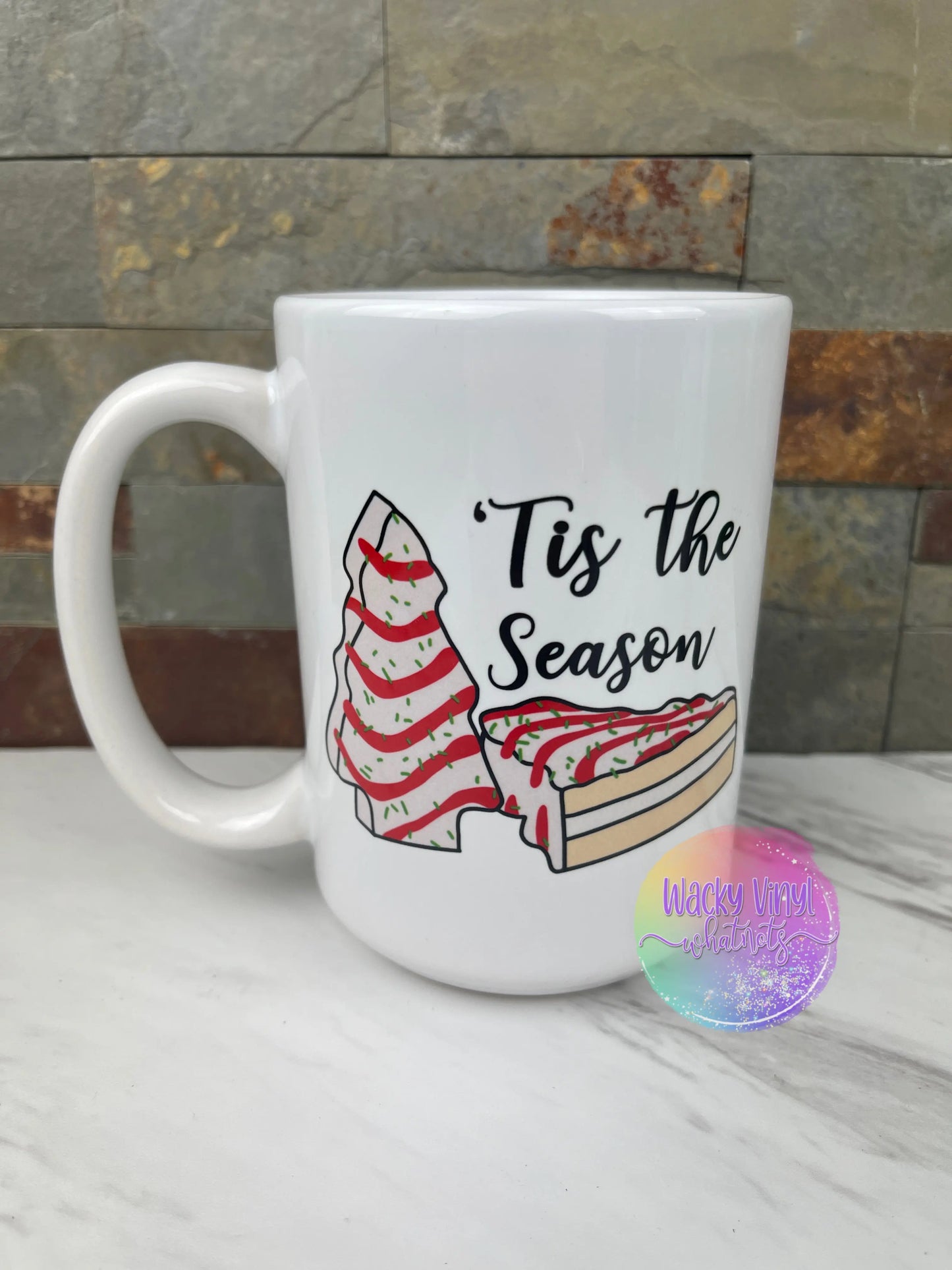 'Tis the Season Mug Wacky Vinyl Whatnots, LLC