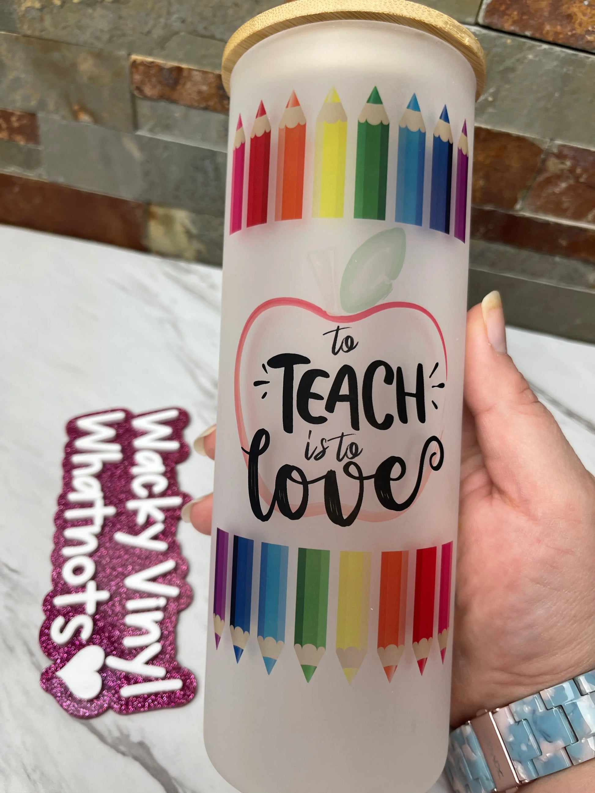 To Teach is To Love Glass Tumbler Wacky Vinyl Whatnots, LLC