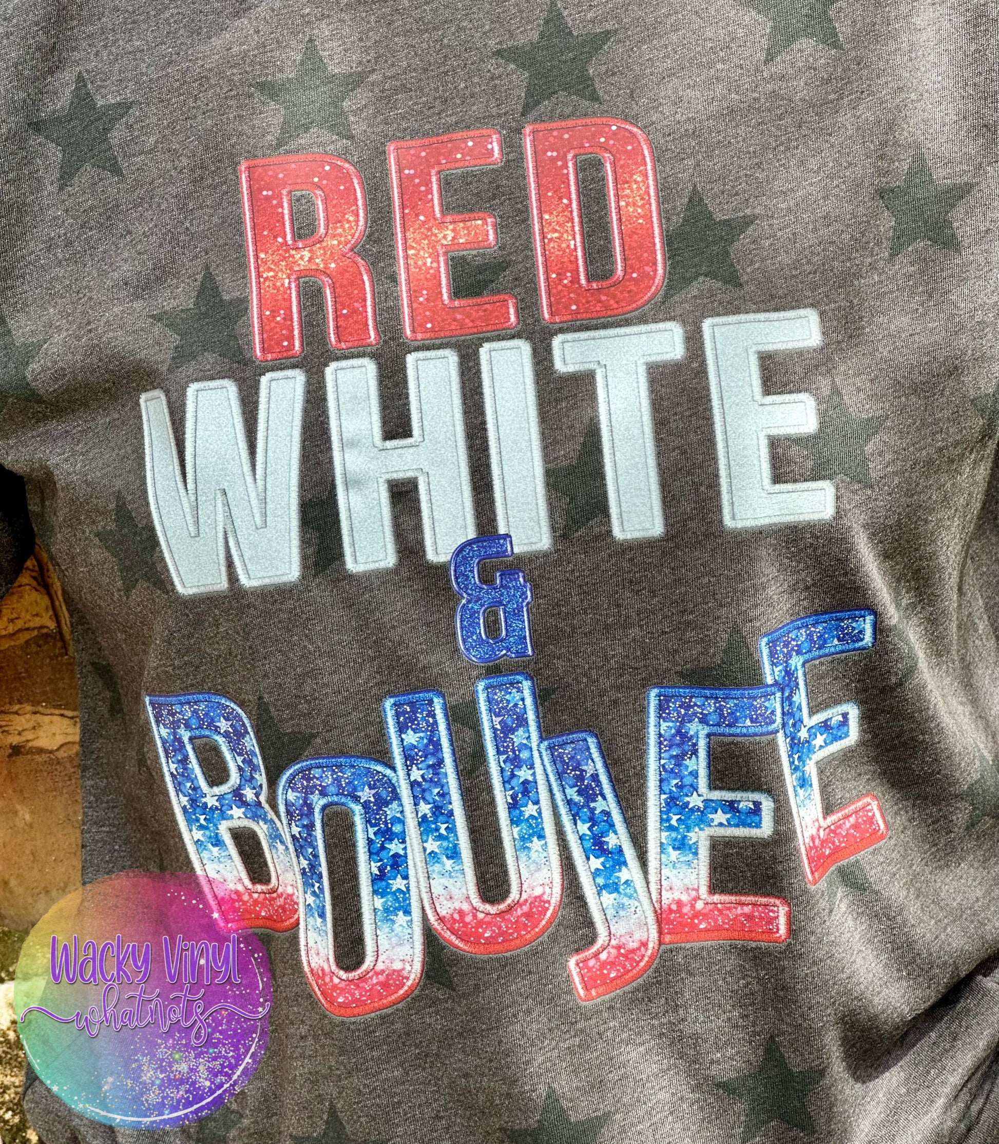 Red White & Boujee Tee (Copy) Wacky Vinyl Whatnots, LLC