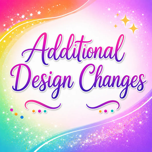 Additional Custom Design Fee Wacky Vinyl Whatnots, LLC