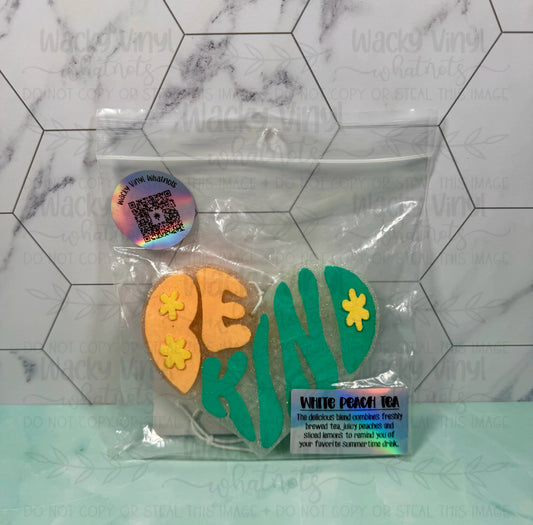 Be Kind Freshie Wacky Vinyl Whatnots, LLC