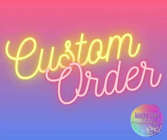 Custom Tumblers for Candy - 1 Wacky Vinyl Whatnots, LLC