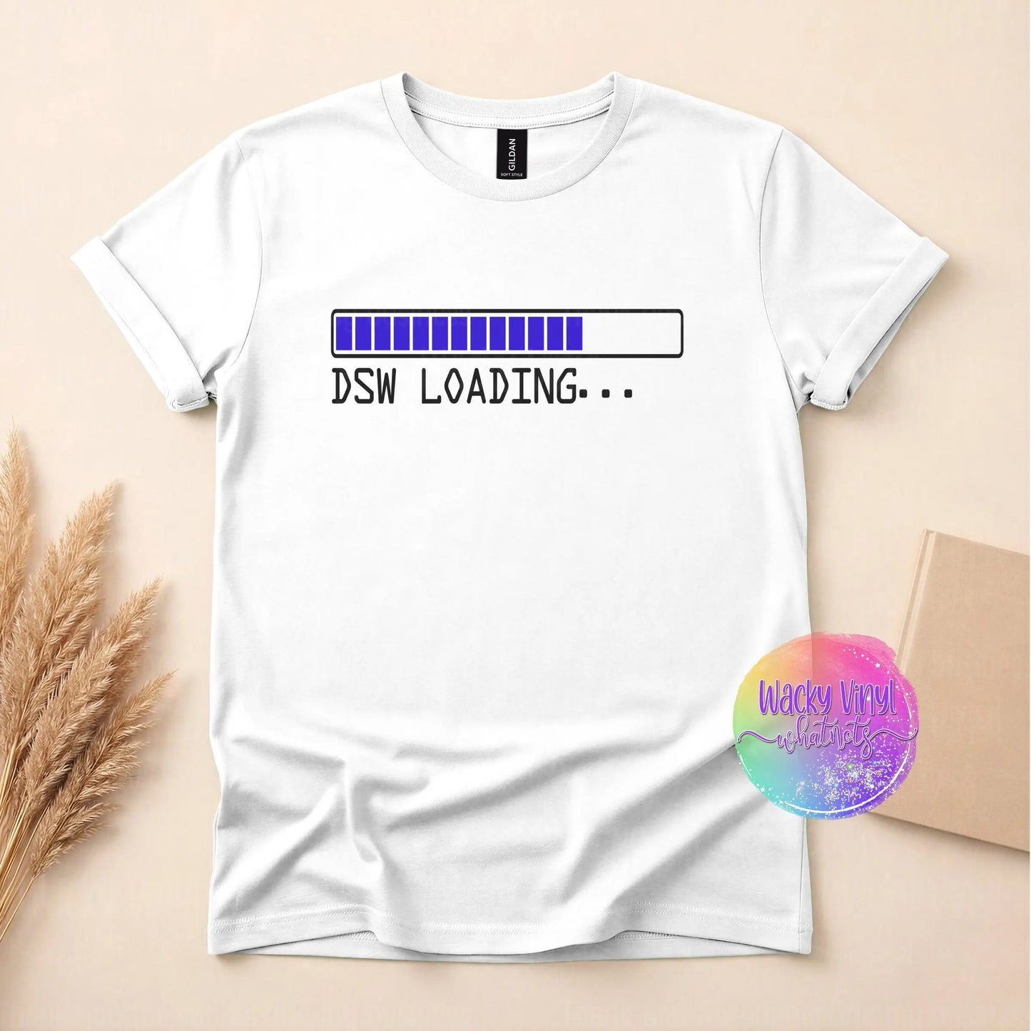 DSW Loading Tee Wacky Vinyl Whatnots, LLC