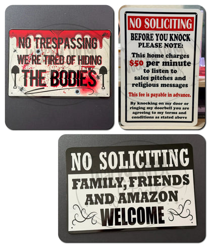 Funny No Soliciting Signs Wacky Vinyl Whatnots, LLC