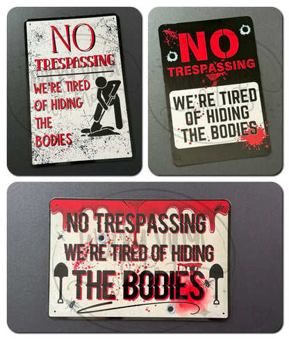 Funny No Trespassing Signs Wacky Vinyl Whatnots, LLC