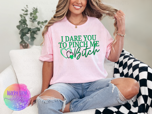 I Dare You to Pinch Tee