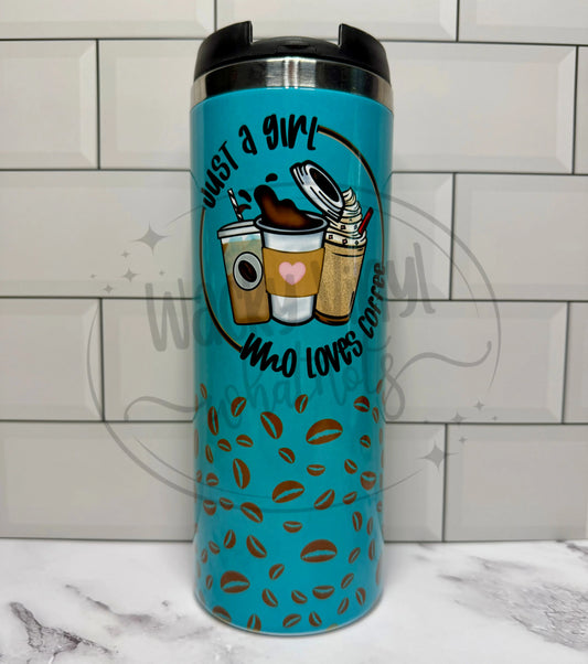 Just a Girl Who Loves Coffee Tumbler Wacky Vinyl Whatnots, LLC