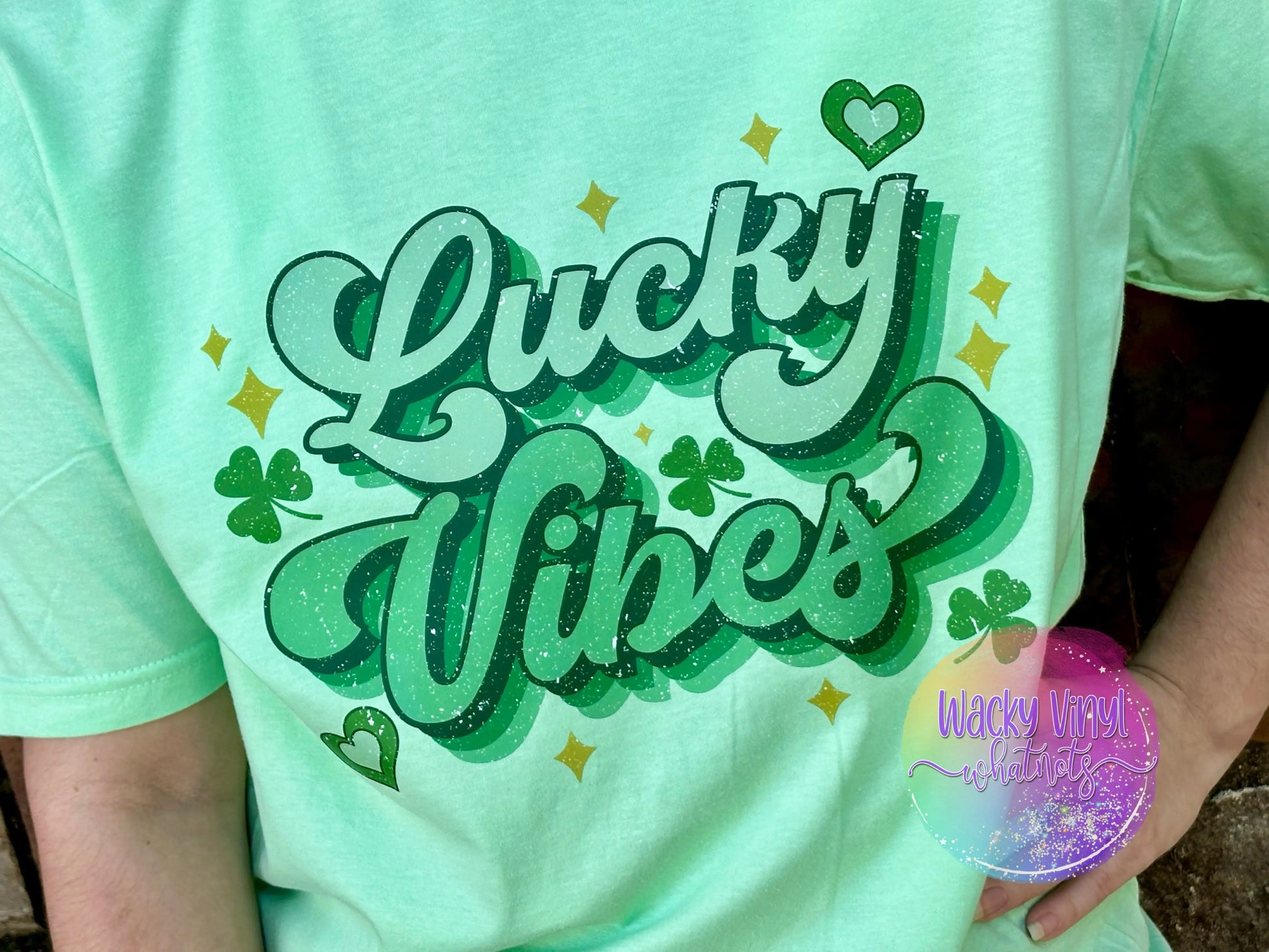Lucky Vibes Tee Wacky Vinyl Whatnots, LLC
