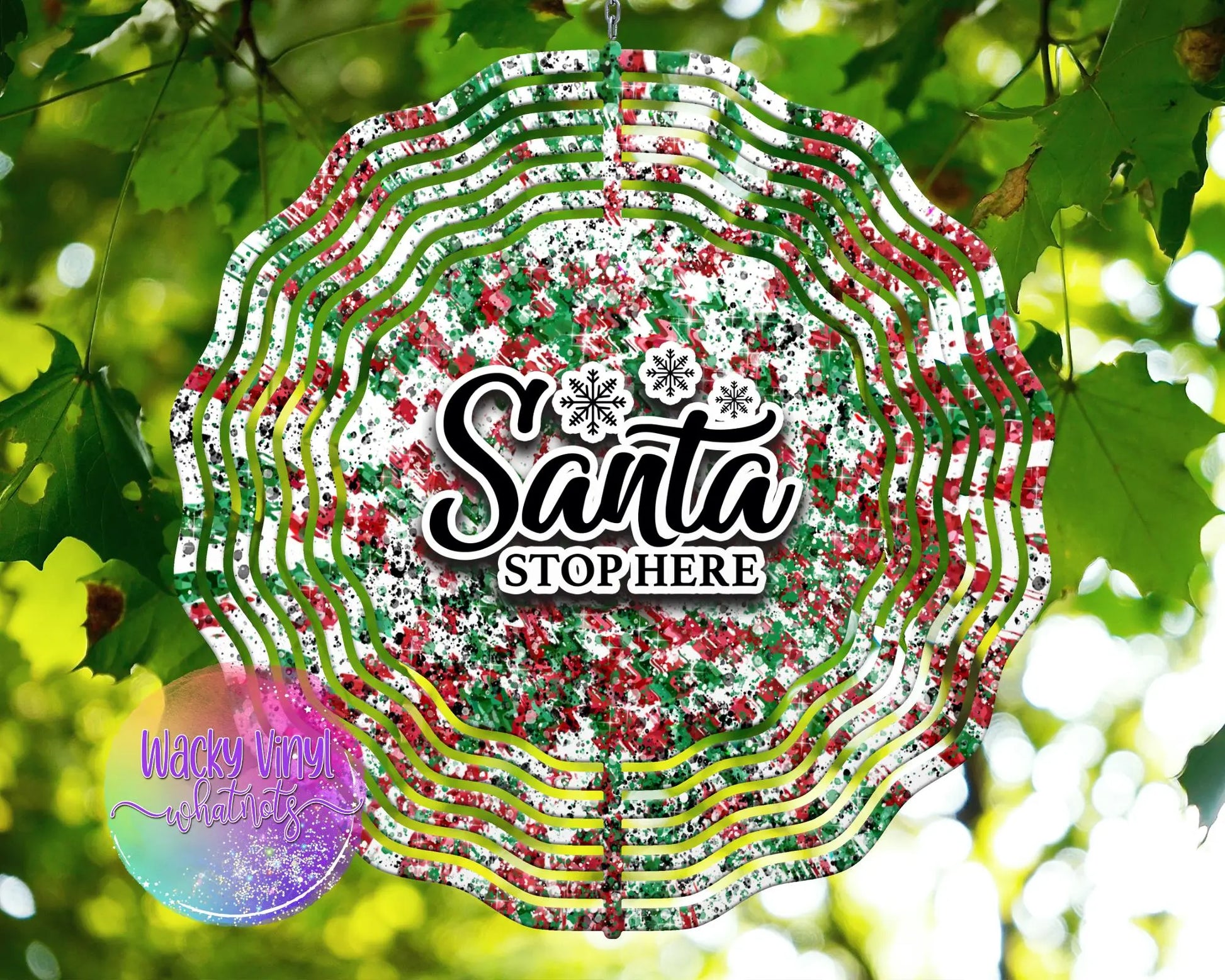 Santa Stop Here Wind Spinner Wacky Vinyl Whatnots, LLC