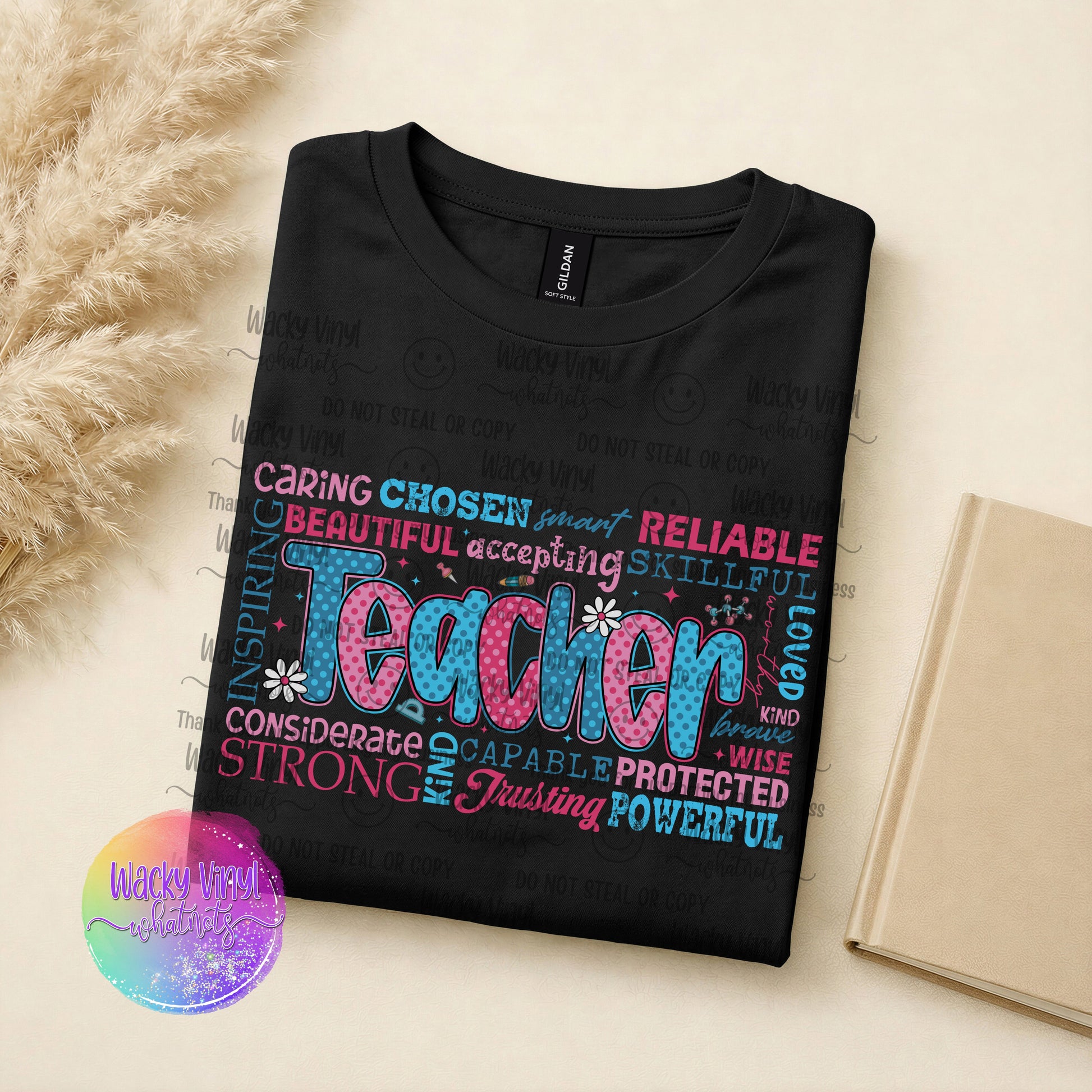 Inspirational Teacher Tee Wacky Vinyl Whatnots, LLC