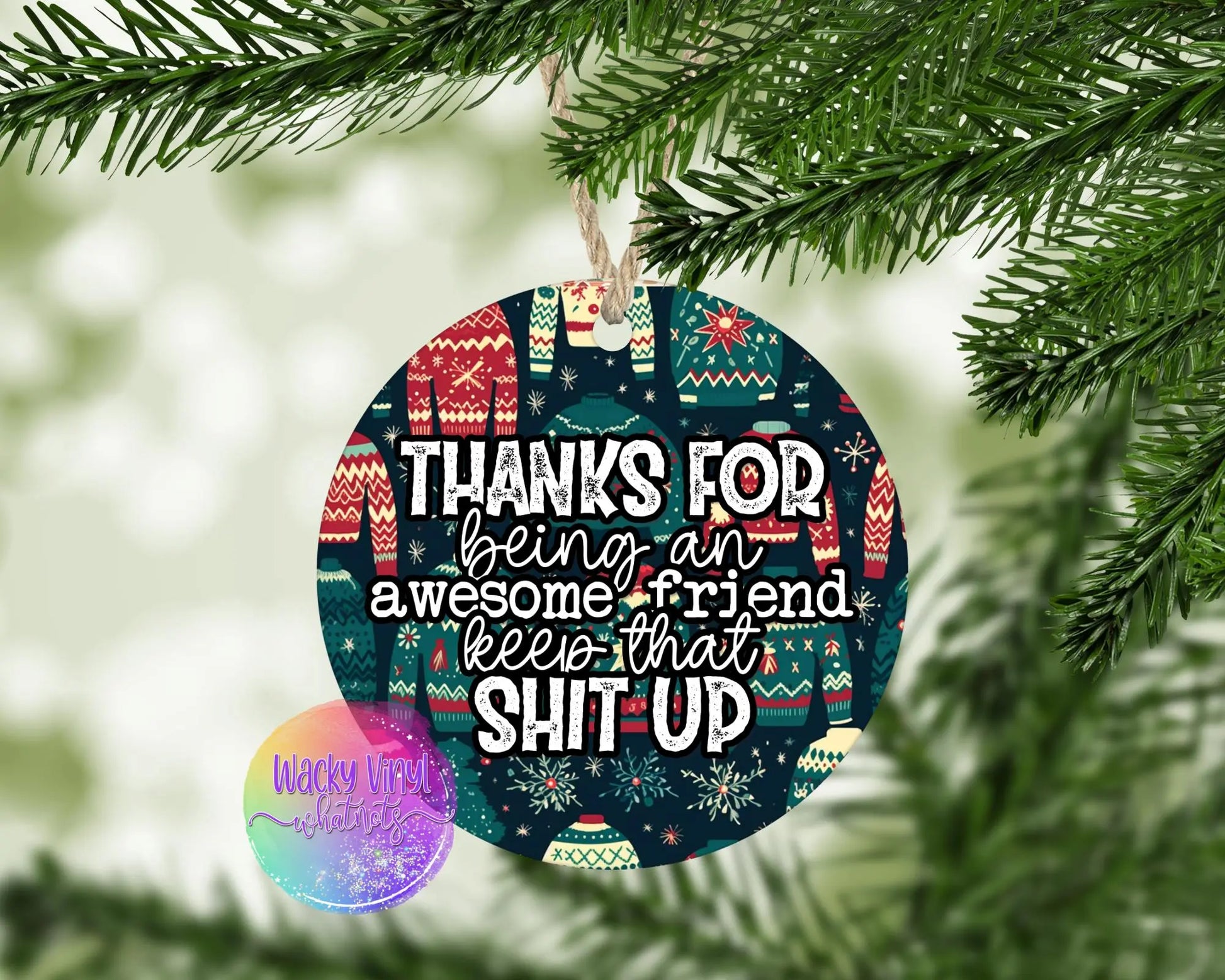 Thanks for Being an Awesome Friend Ornament Wacky Vinyl Whatnots, LLC