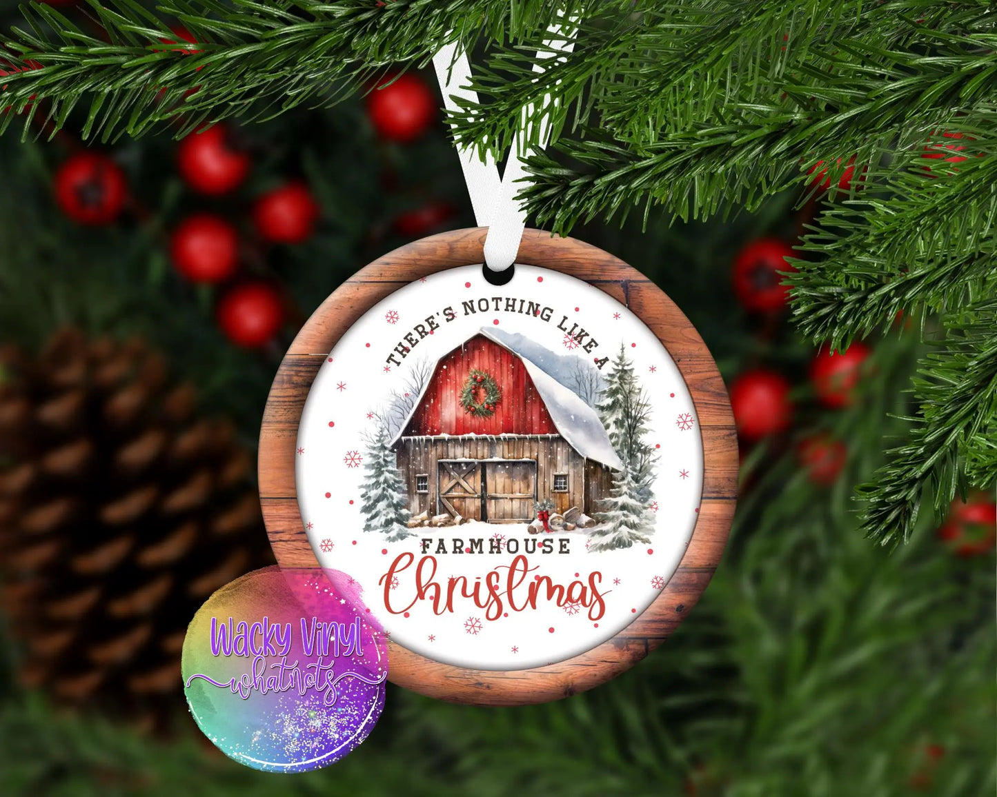 There's Nothing like a Farmhouse Christmas Ornament Wacky Vinyl Whatnots, LLC