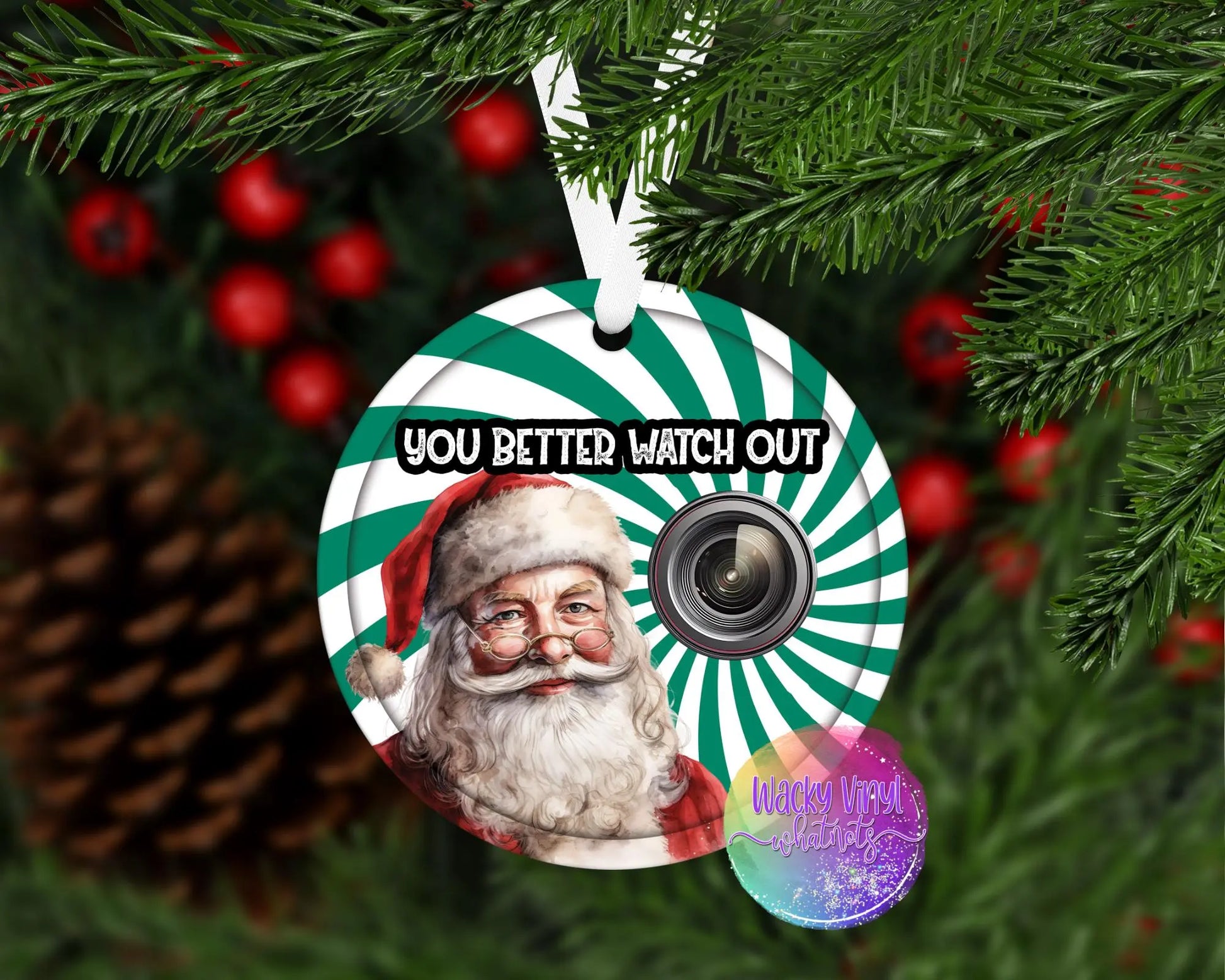 You Better Watch Out Ornament Wacky Vinyl Whatnots, LLC