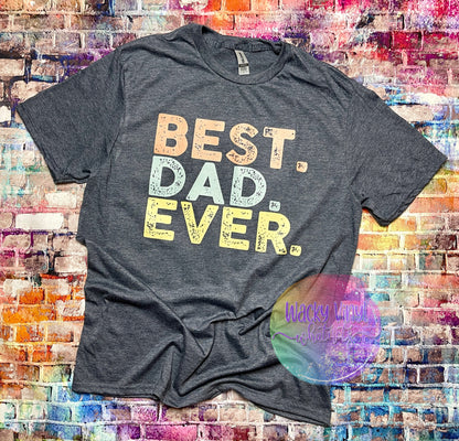 Best Dad Ever Tee