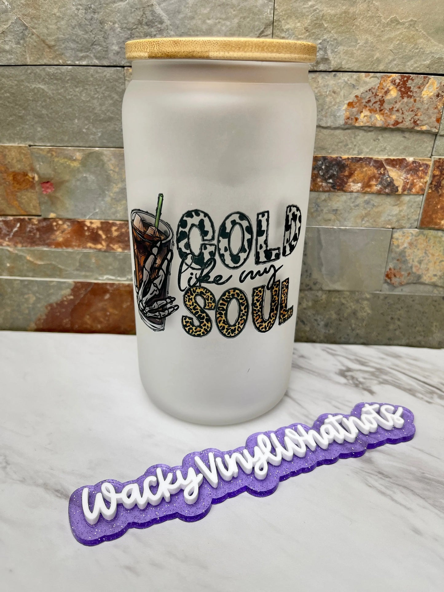 Cold Like My Soul Glass Can Wacky Vinyl Whatnots, LLC