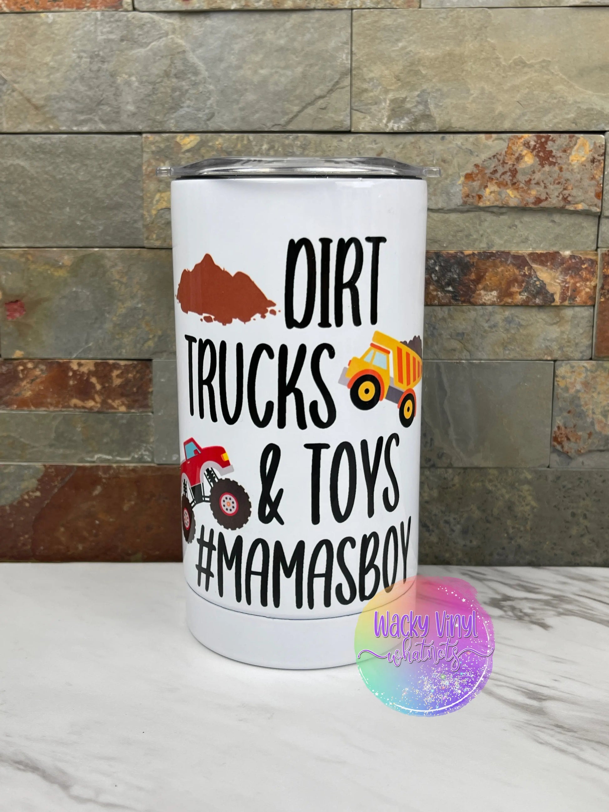 Dirt, Trucks & Toys Tumbler Wacky Vinyl Whatnots, LLC