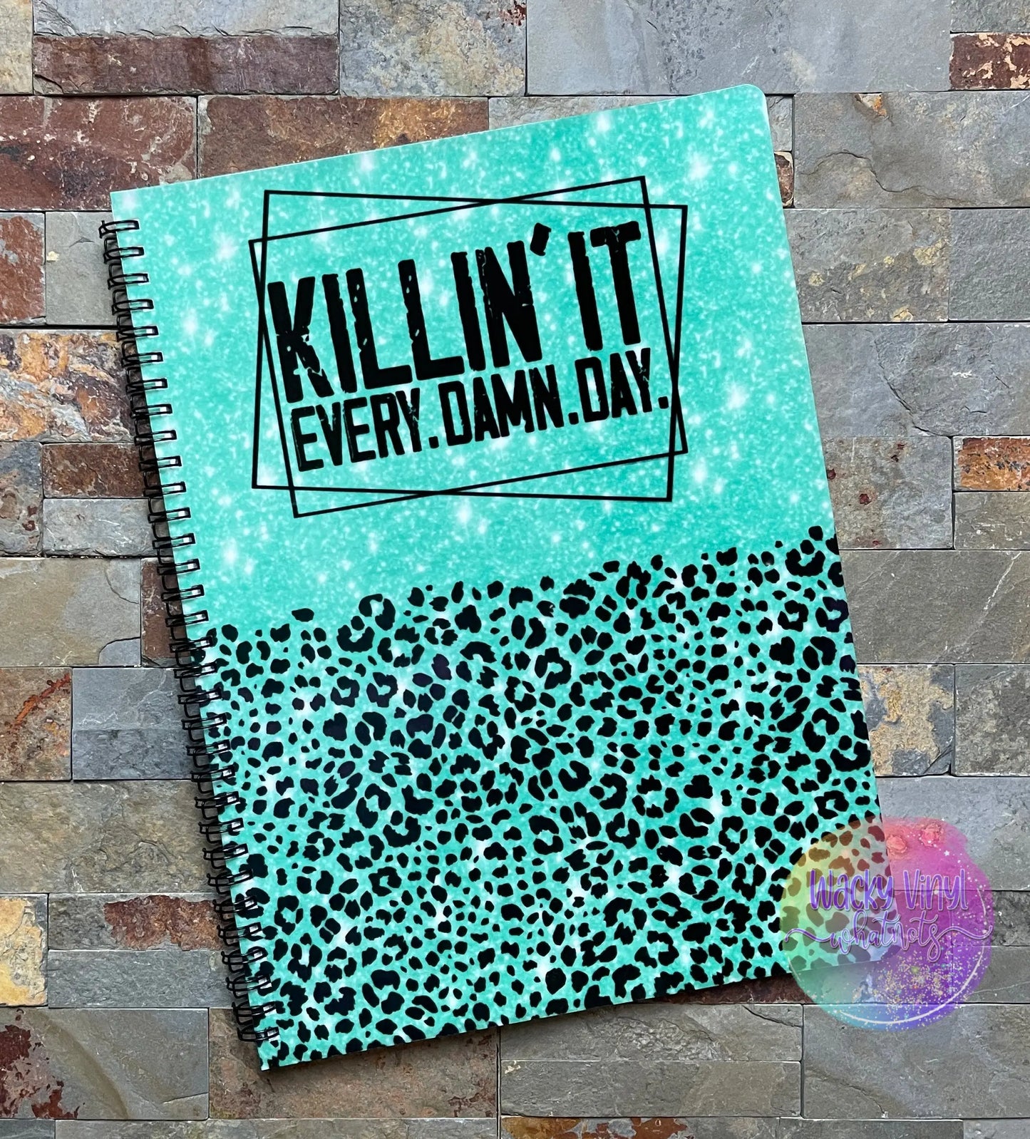 Killin' It Notebook Wacky Vinyl Whatnots, LLC