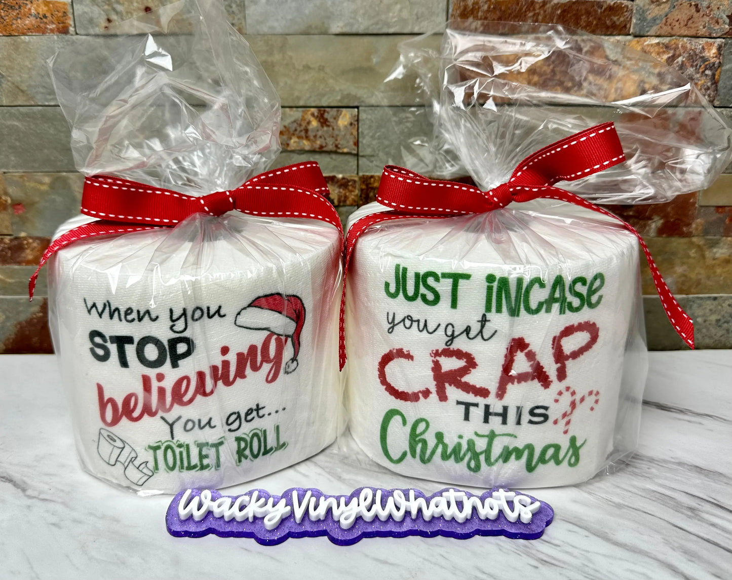 Santa's Tired of Your Poo TP Wacky Vinyl Whatnots, LLC