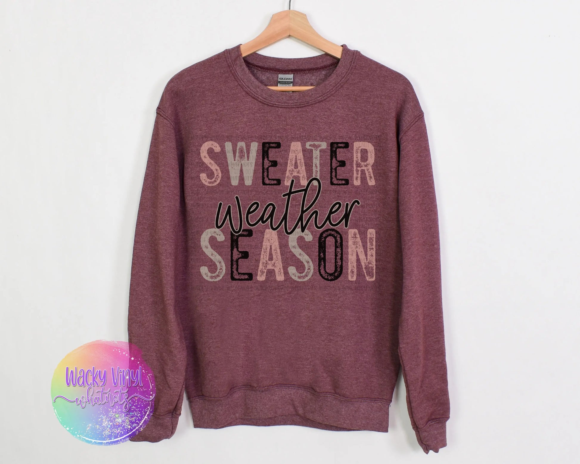 Sweater Weather Season Sweatshirt Wacky Vinyl Whatnots, LLC