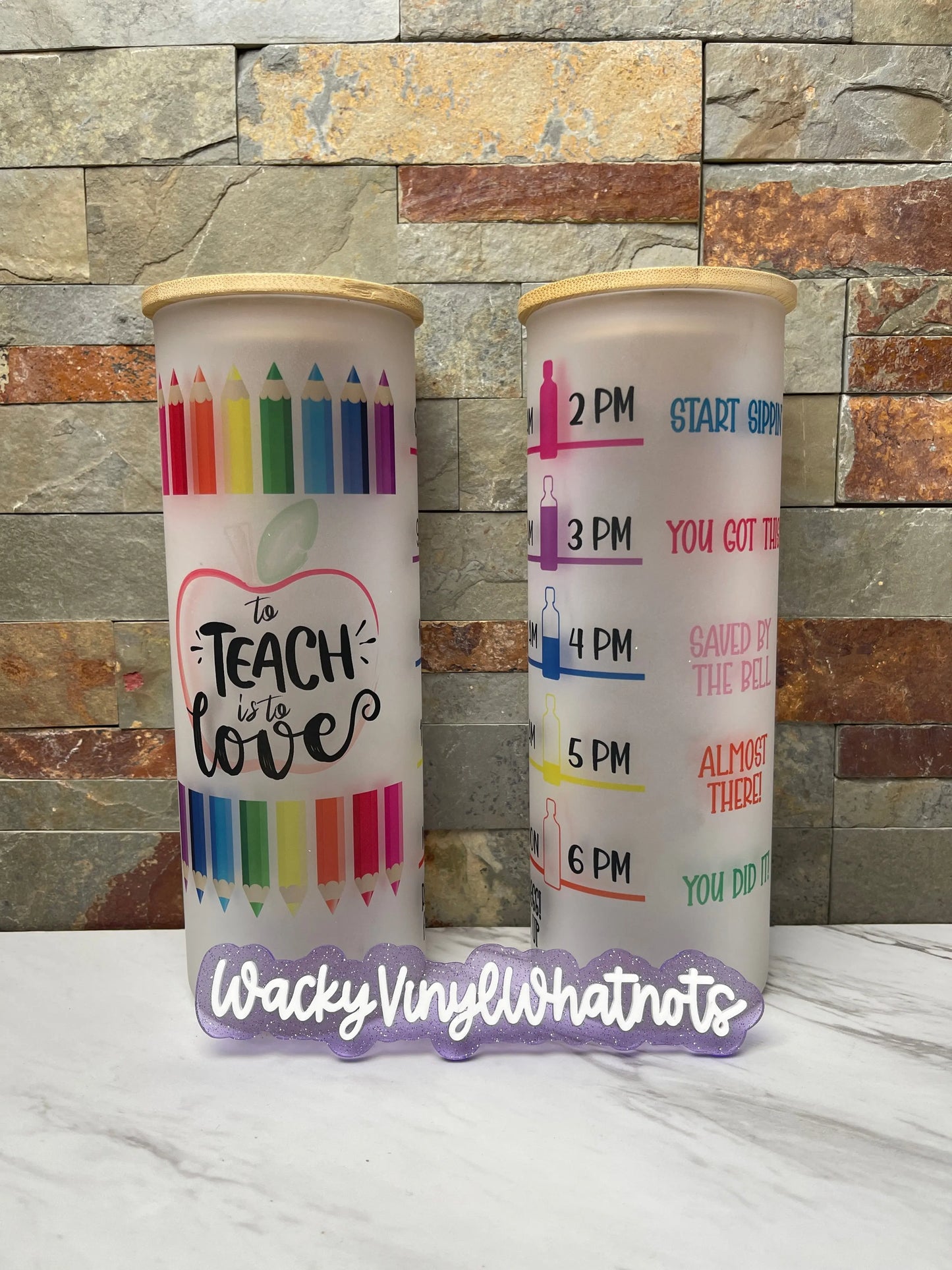 To Teach is To Love Glass Tumbler Wacky Vinyl Whatnots, LLC